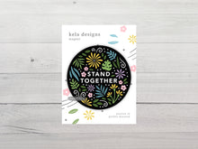 Load image into Gallery viewer, Stand Together Magnet