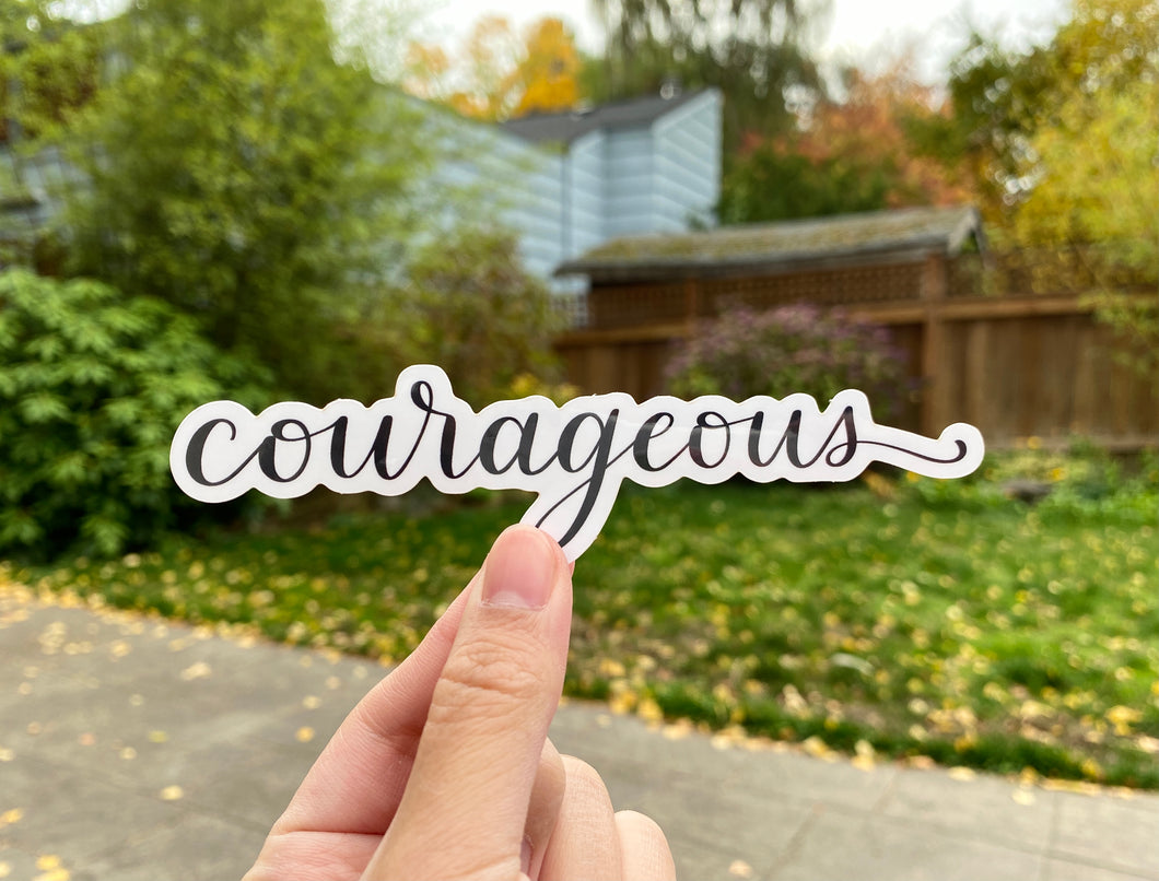 Courageous Vinyl Sticker