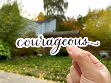 Load image into Gallery viewer, Courageous Vinyl Sticker