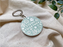 Load image into Gallery viewer, Stand Together Metal Keychain