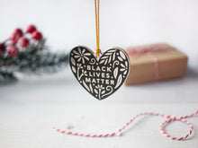 Load image into Gallery viewer, Black Lives Matter Ornament