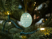 Load image into Gallery viewer, Stand Together Ornament