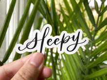 Load image into Gallery viewer, Sleepy Vinyl Sticker