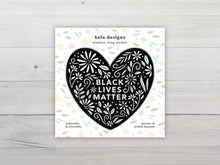Load image into Gallery viewer, Black Lives Matter Removable Window Cling