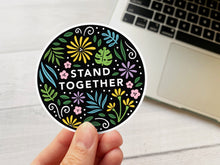 Load image into Gallery viewer, Stand Together Protest Vinyl Sticker