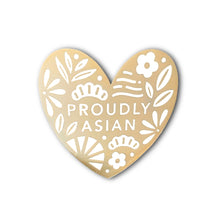 Load image into Gallery viewer, Proudly Asian Enamel Pin