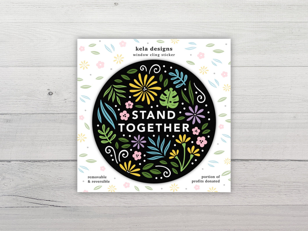 Stand Together Removable Window Cling