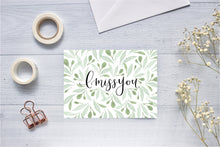 Load image into Gallery viewer, I Miss You Leafy Greeting Card
