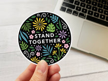 Load image into Gallery viewer, Stand Together Protest Vinyl Sticker
